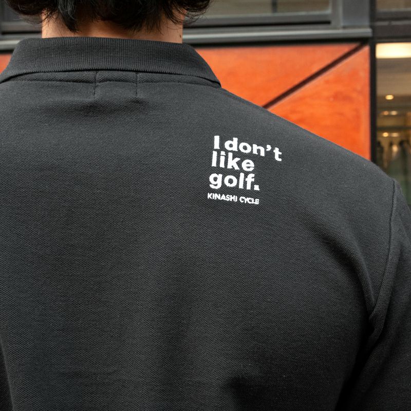 ポロシャツ(I don't like golf) | 木梨サイクル ポロシャツ(I don't like golf) | 木梨サイクル